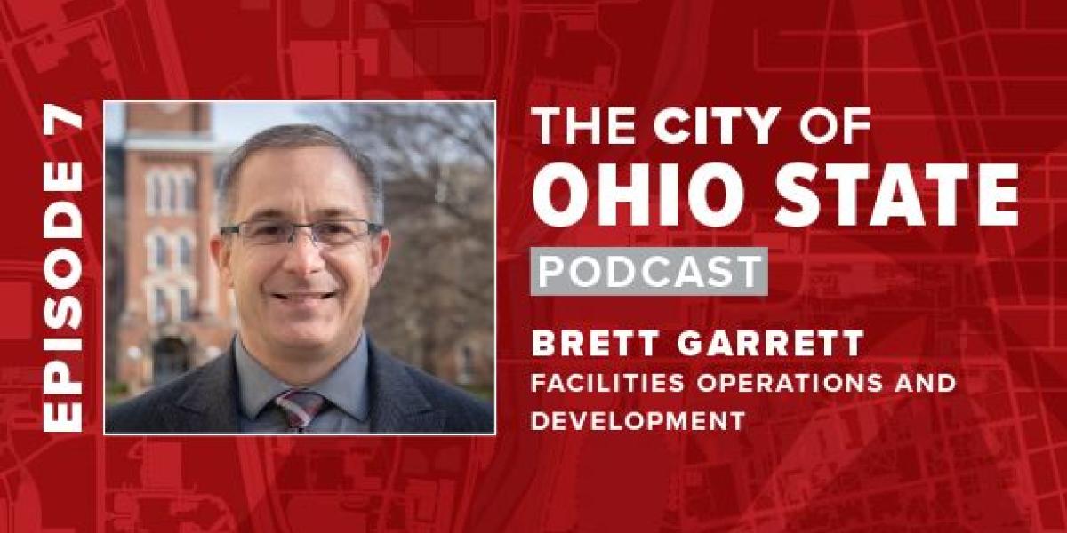 city of ohio state podcast with photo of brett garrett - episode 7